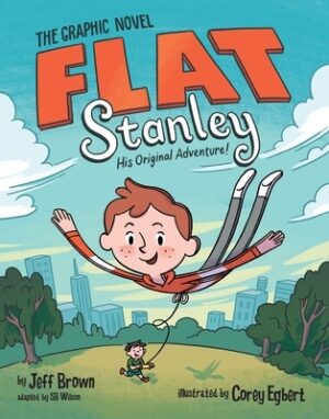 Flat Stanley: The Graphic Novel: His Original Adventure!