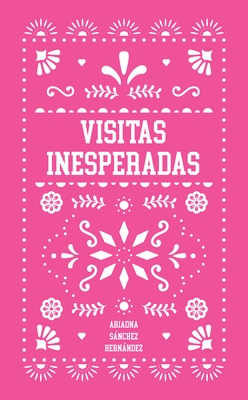 Visitas Inesperadas