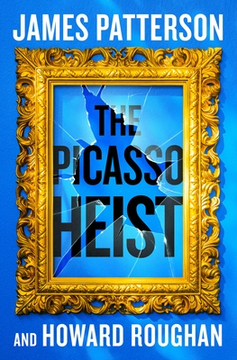 The Picasso Heist: A Thriller