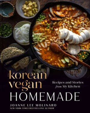 The Korean Vegan: Homemade: Recipes and Stories from My Kitchen