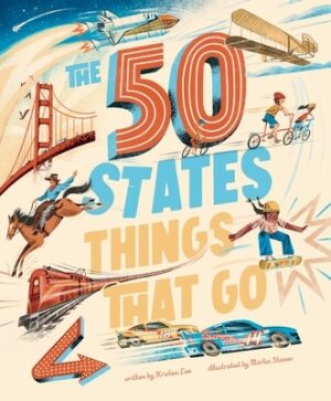 The 50 States: Things That Go