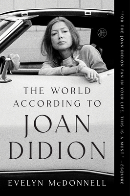 The World According to Joan Didion