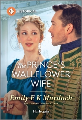 The Prince's Wallflower Wife