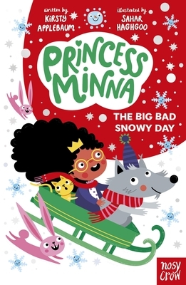 Princess Minna: The Big Bad Snowy Day