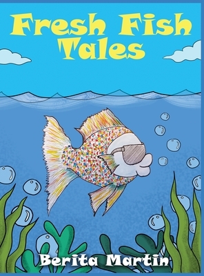 Fresh Fish Tales
