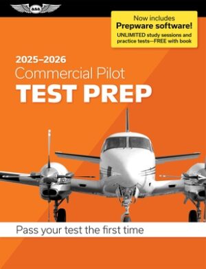 Commercial Pilot Test Prep 2025-2026: Paperback Plus Software--Pass Your FAA Exam