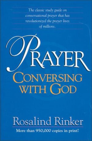 Prayer: Conversing with God