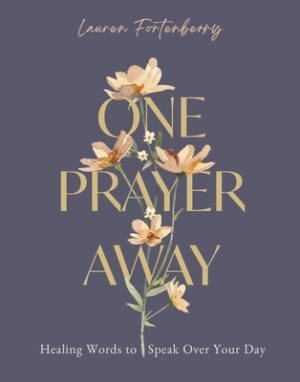 One Prayer Away: Healing Words to Speak Over Your Day - 90 Daily Devotions for Christian Women - The Perfect Devotional Gift for Mom