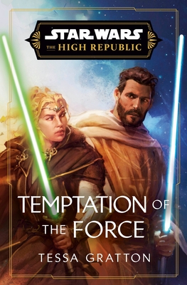 Star Wars: Temptation of the Force (the High Republic)
