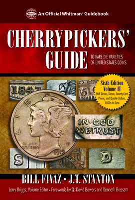 Cherrypickers' Guide to Rare Die Varieties of United States Coins, Volume 2