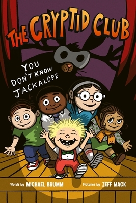 The Cryptid Club #4: You Don't Know Jackalope: A Graphic Novel