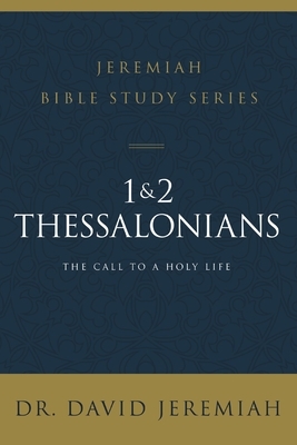 1 and 2 Thessalonians: Standing Strong Through Trials