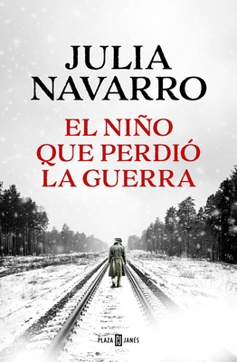 El Ni?o Que Perdi? La Guerra / The Boy Who Lost the War