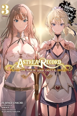 Astrea Record, Vol. 3 Is It Wrong to Try to Pick Up Girls in a Dungeon? Tales of Heroes: Volume 3