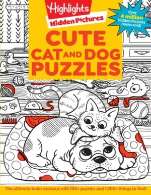Cute Cat and Dog Puzzles: Cute Cat and Dog Puzzles (Hidden Pictures Puzzles) Cat & Dog Puzzles Activity Book for Kids with 144 Pages of Cute and Fun P