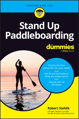 Stand Up Paddleboarding for Dummies