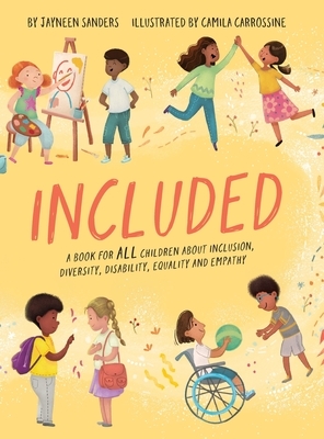 Included: A book for ALL children about inclusion, diversity, disability, equality and empathy