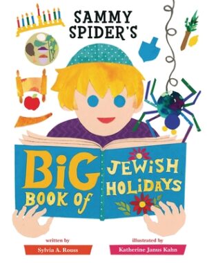 Sammy Spider's Big Book of Jewish Holidays