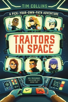 Traitors in Space: A Pick-Your-Own-Path Adventure