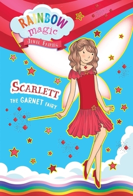 Rainbow Magic Jewel Fairies #2: Scarlett the Garnet Fairy