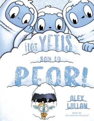 Yetis Son Lo Peor, Los