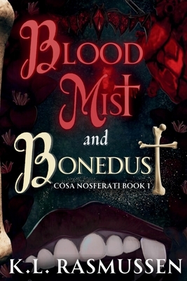 Bloodmist and Bonedust