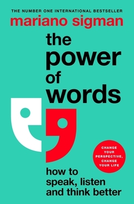 The Power of Words: How to Speak, Listen and Think Better