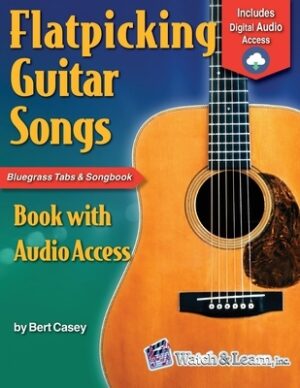 Flatpicking Guitar Songs: Book with Online Audio