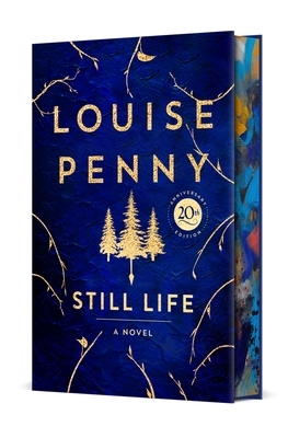 Still Life Deluxe Edition: A Chief Inspector Gamache Novel