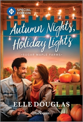 Autumn Nights, Holiday Lights: A Swoon-Worthy Small-Town Romance