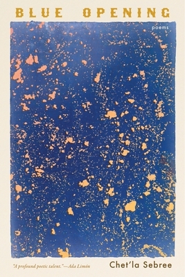 Blue Opening: Poems