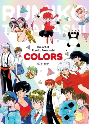 The Art of Rumiko Takahashi: Colors 1978-2024