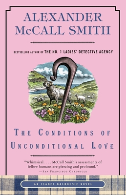 The Conditions of Unconditional Love: An Isabel Dalhousie Novel (15)