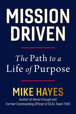 Mission Driven: The Path to a Life of Purpose