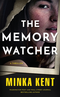 The Memory Watcher: A Thriller
