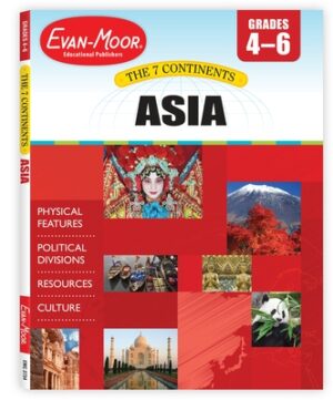 7 Continents: Asia, Grade 4 - 6 Teacher Resource