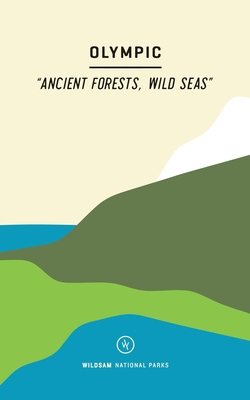 Wildsam Field Guides: Olympic