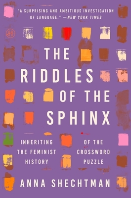 The Riddles of the Sphinx: Inheriting the Feminist History of the Crossword Puzzle
