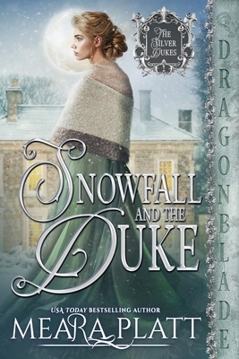 Snowfall and the Duke: A Regency Historical Romance