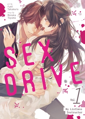 Sex Drive (Manga) Vol. 1 - My Listless Instructor