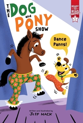Dance Pants!: Ready-To-Read Graphics Level 1