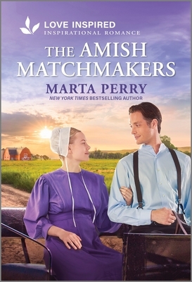 The Amish Matchmakers: An Uplifting Inspirational Romance
