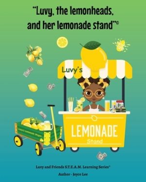 Luvy, the lemonheads, and her lemonade stand
