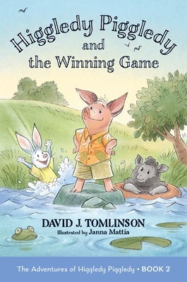 Higgledy Piggledy and the Winning Game: The Adventures of Higgledy Piggledy Book 2 Volume 2