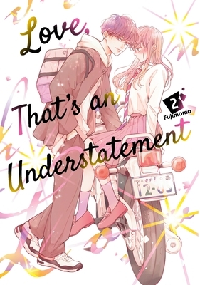 Love, That's an Understatement 2