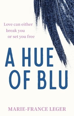 A Hue of Blu: The Unforgettable Love Story