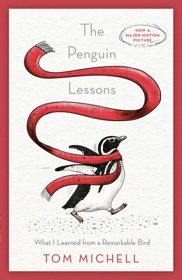 The Penguin Lessons: What I Learned from a Remarkable Bird