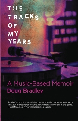 The Tracks of My Years: A Music-Based Memoir