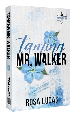 Taming Mr. Walker