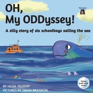OH, My ODDyssey!: A silly story of six schoolboys sailing the sea